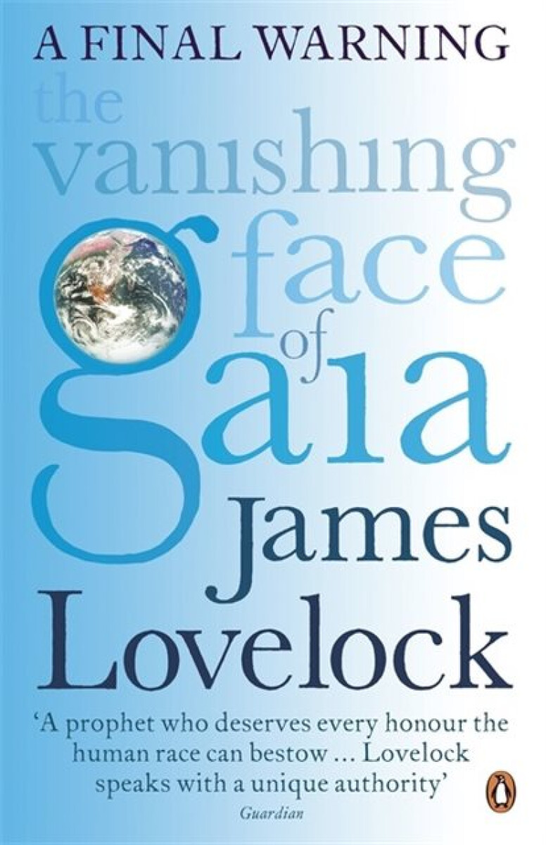 The Vanishing Face of Gaia - James Lovelock