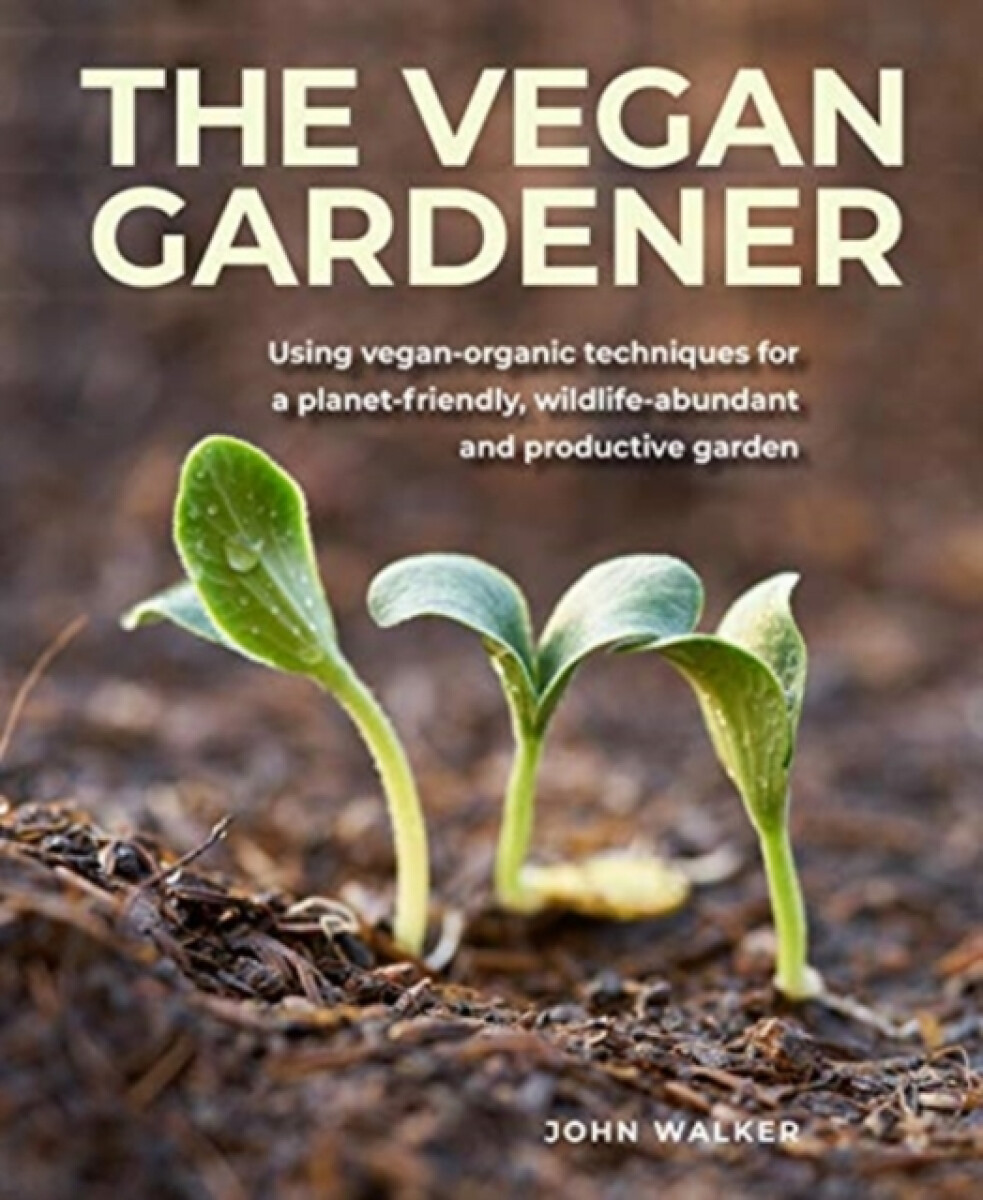 Kniha Vegan Gardener