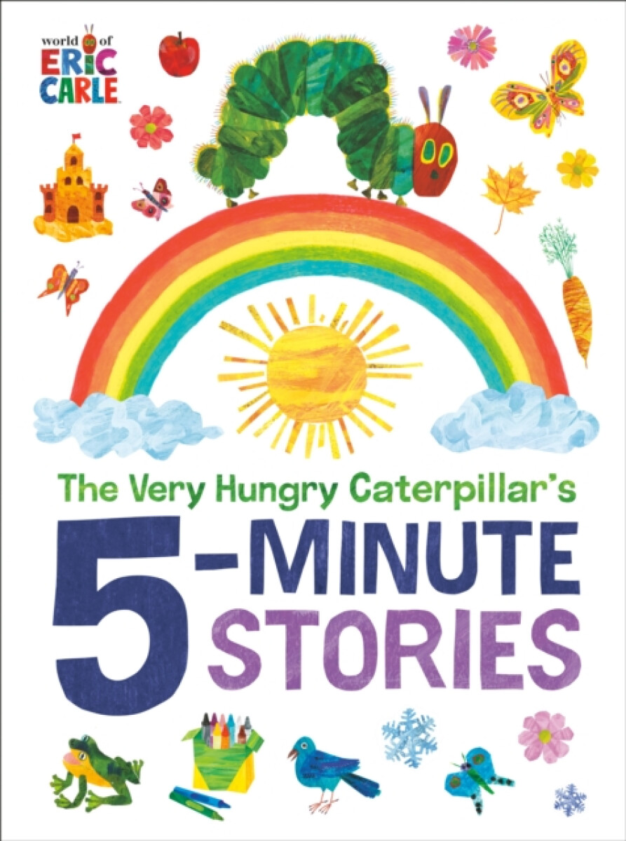 Kniha Very Hungry Caterpillar's 5-Minute Stories