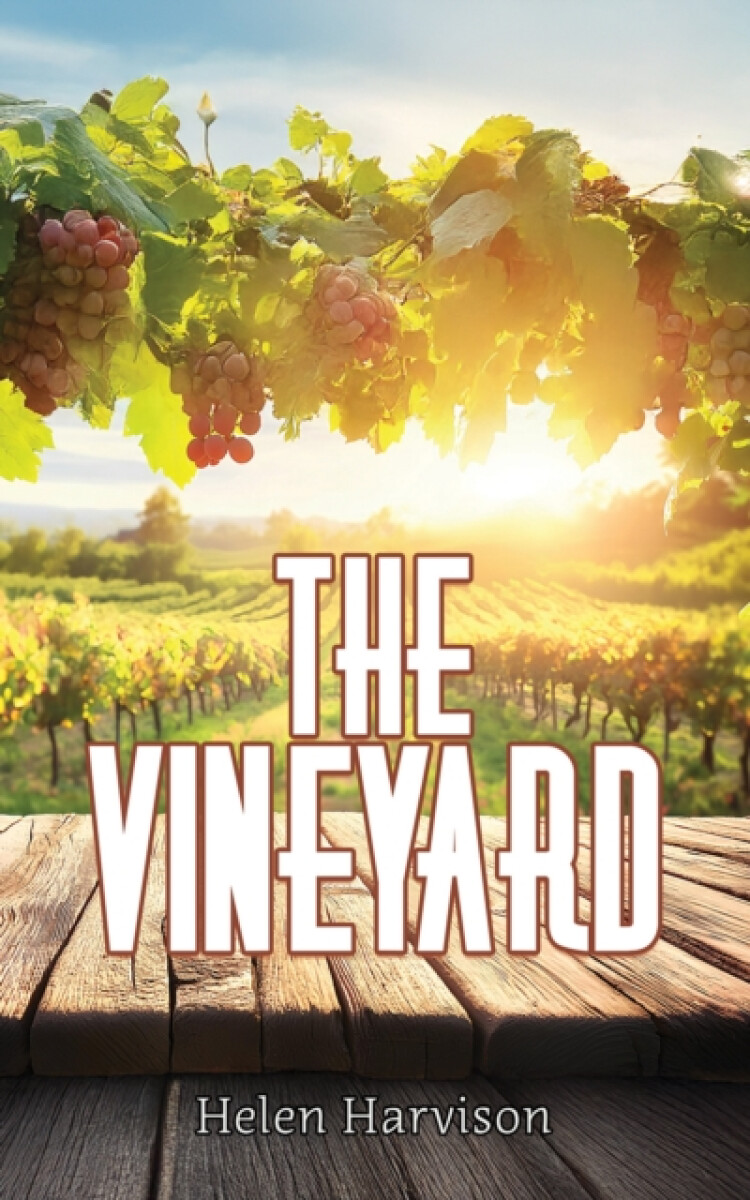 The Vineyard - Helen Harvison