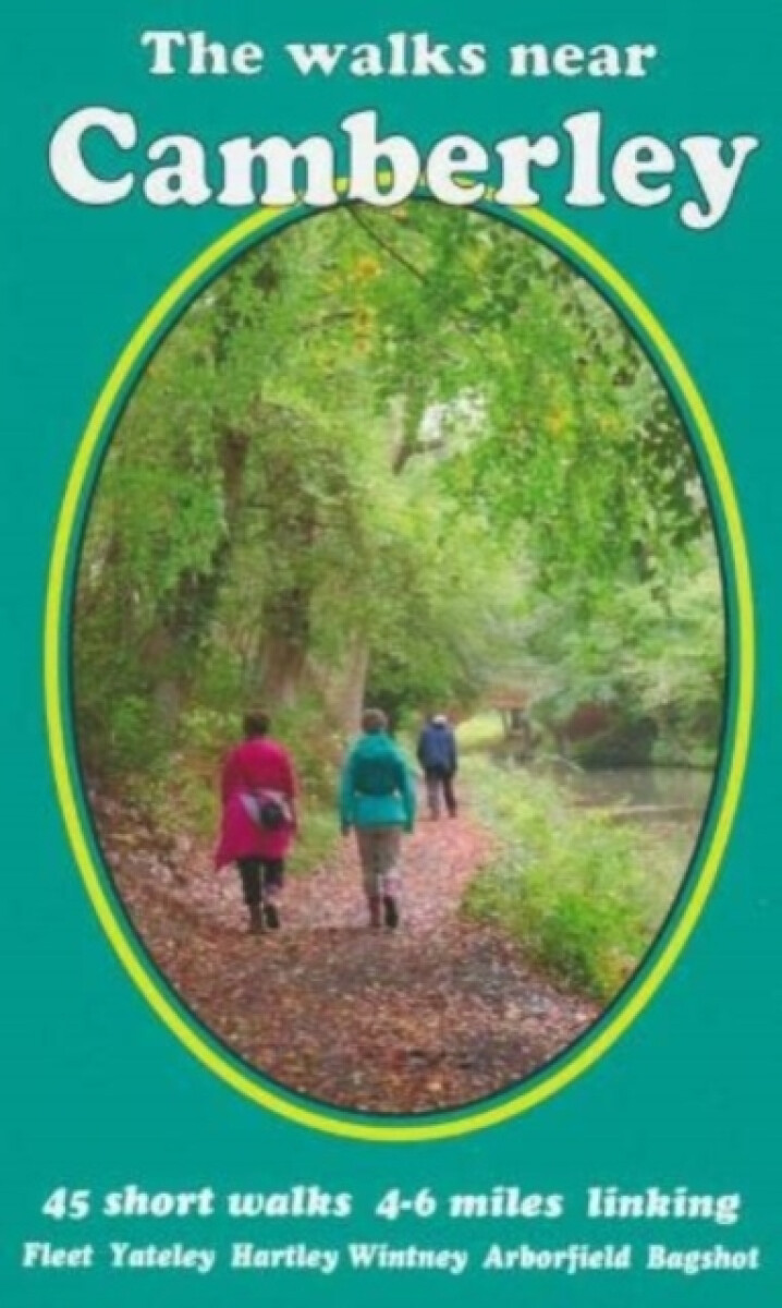 The walks near Camberley - Bill Andrews