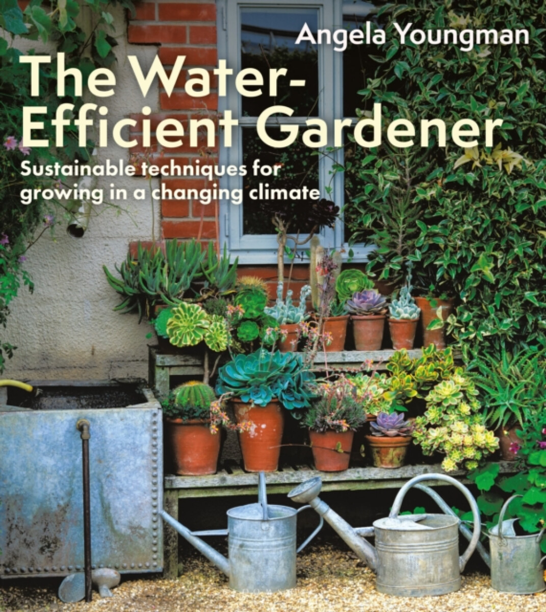 Kniha Water-Efficient Gardener