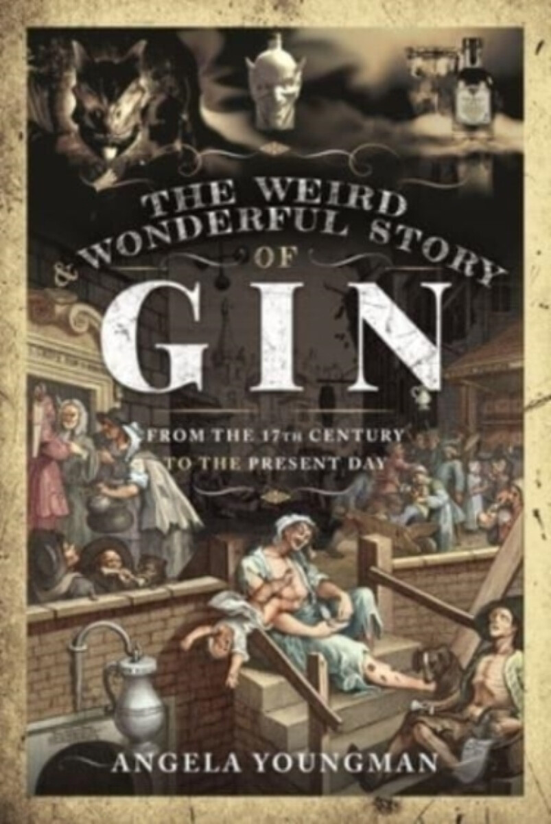 Kniha Weird and Wonderful Story of Gin
