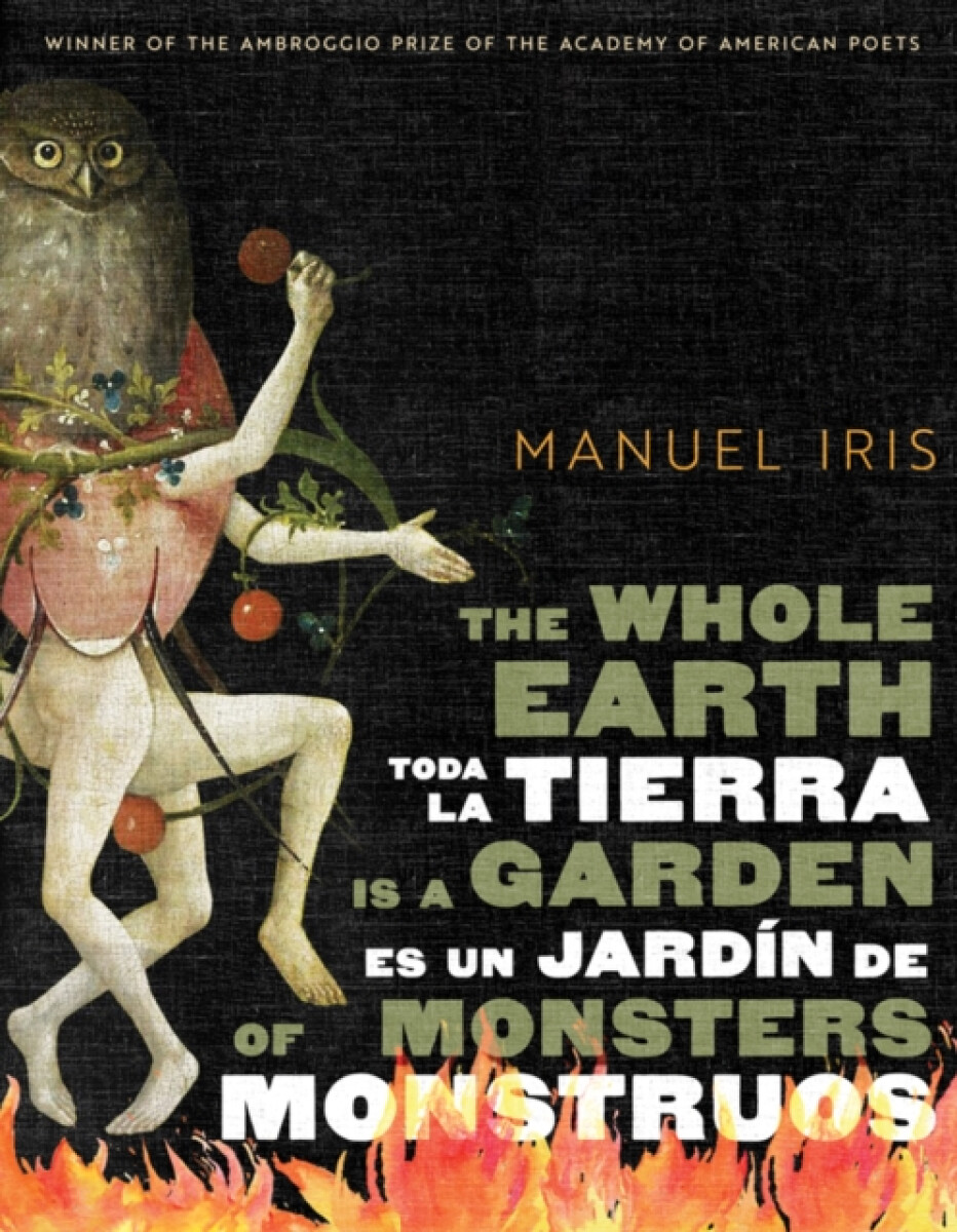 Kniha The Whole Earth Is a Garden of Monsters / Toda La Tierra Es Un Jardin De Monstruos