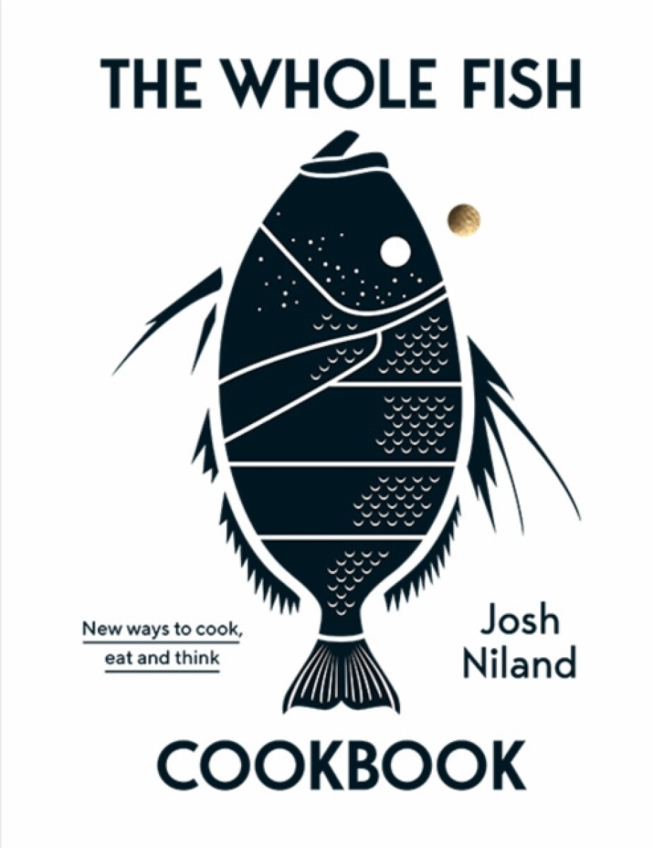 Kniha The Whole Fish Cookbook