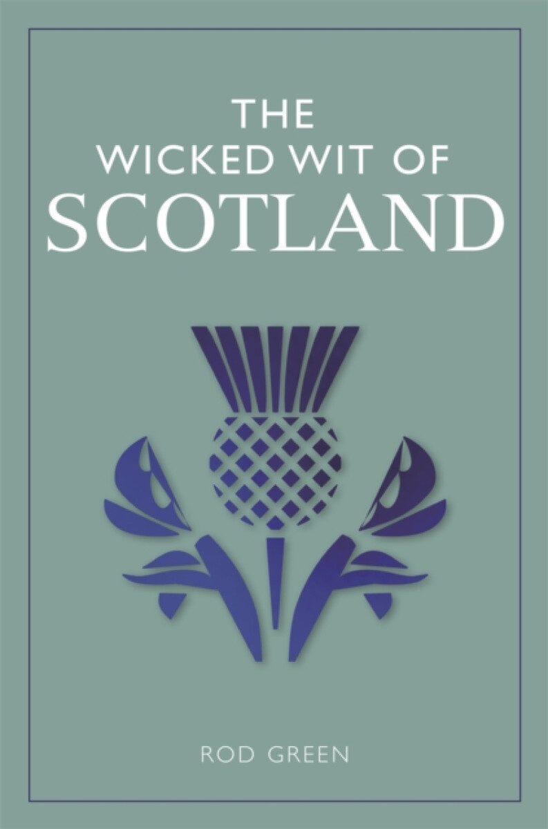 Kniha Wicked Wit of Scotland