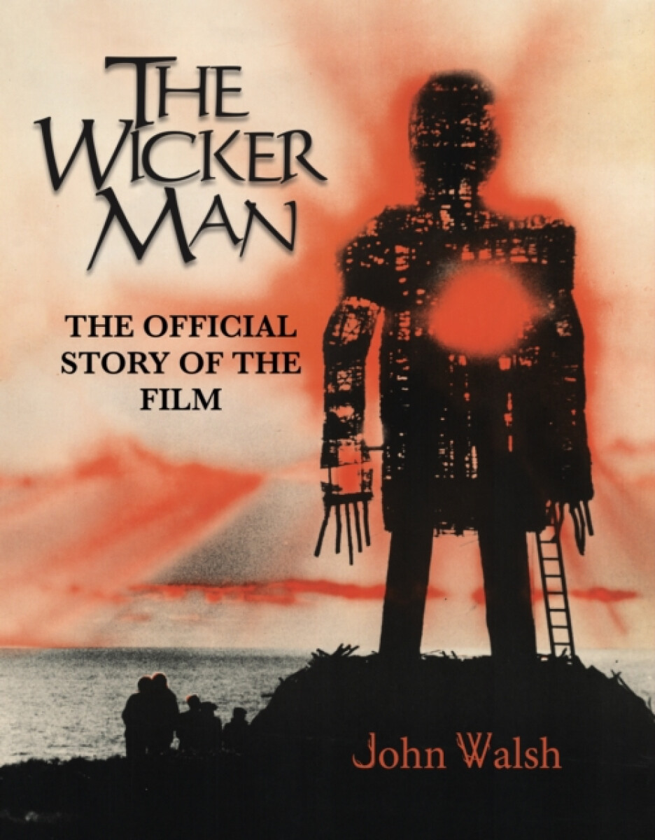 Kniha Wicker Man: The Official Story of the Film