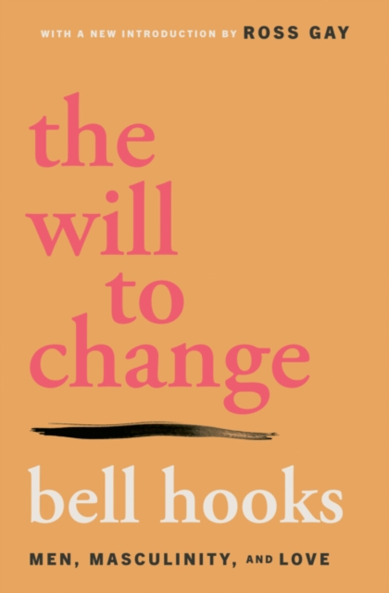 Kniha The Will to Change