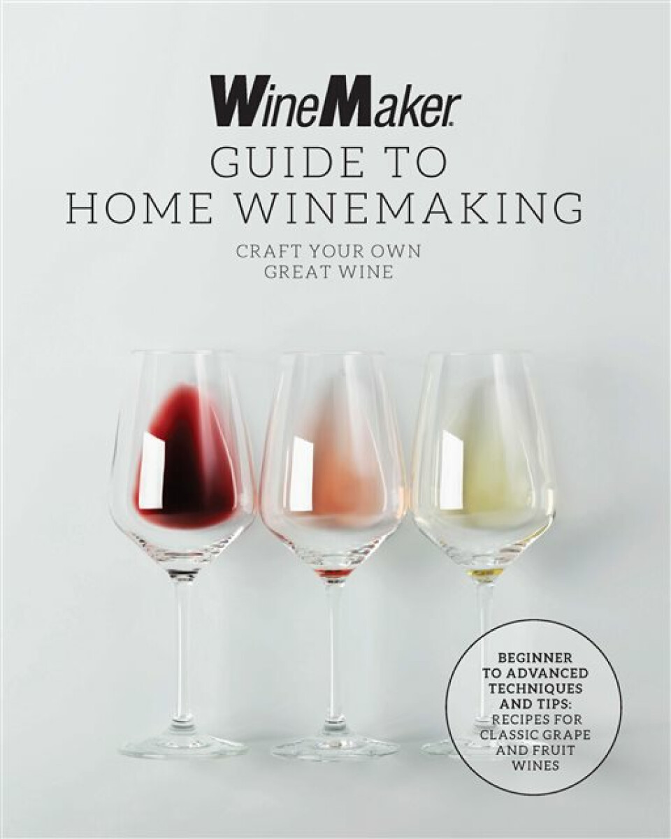 Kniha WineMaker Guide to Home Winemaking