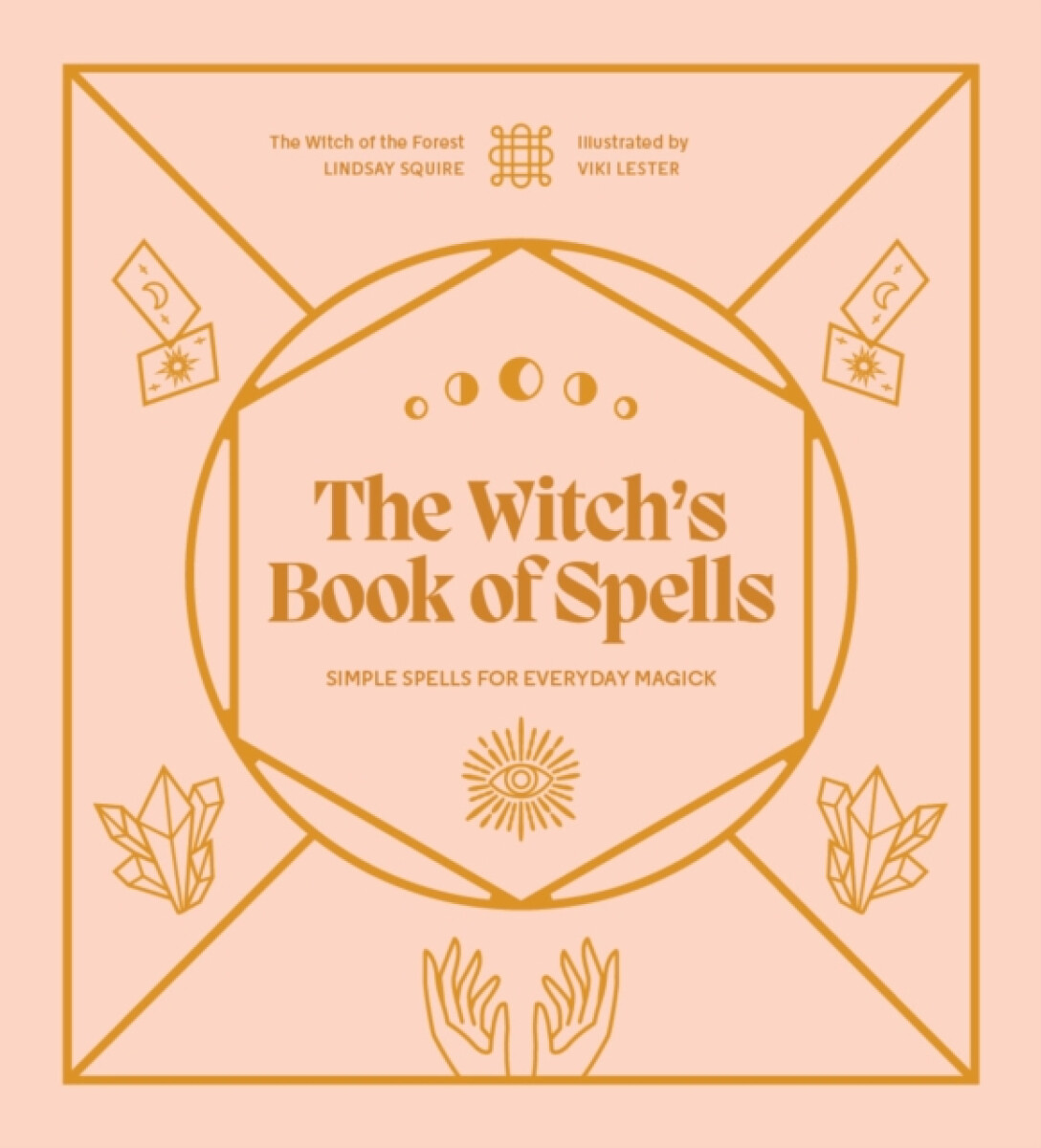 The Witch's Book of Spells - Lindsay Squire