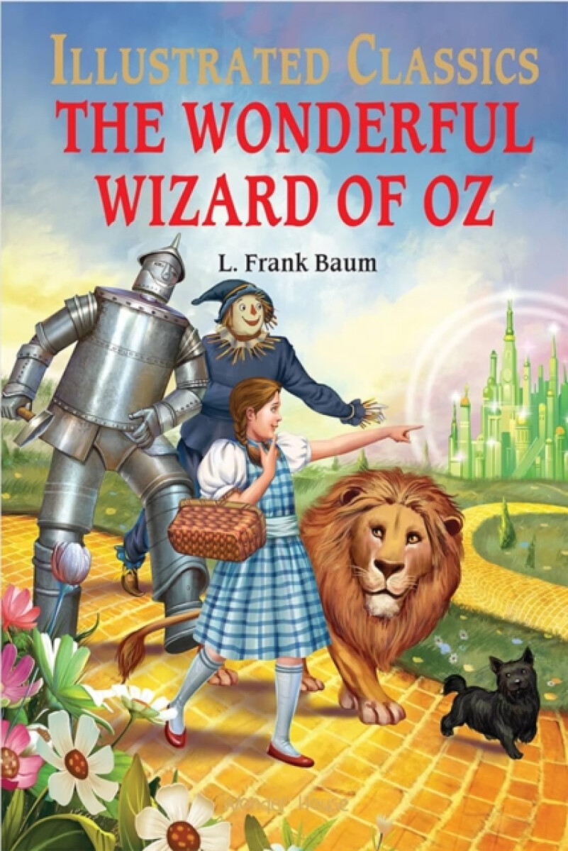 Kniha Wonderful Wizard of Oz : llustrated Abridged Children Classic English Novel with Review Questions (Hardback), The