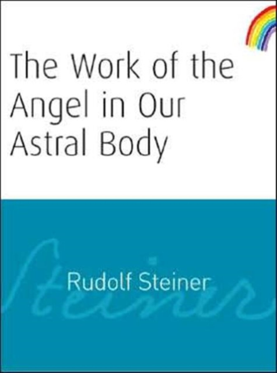 Kniha Work of the Angel in Our Astral Body