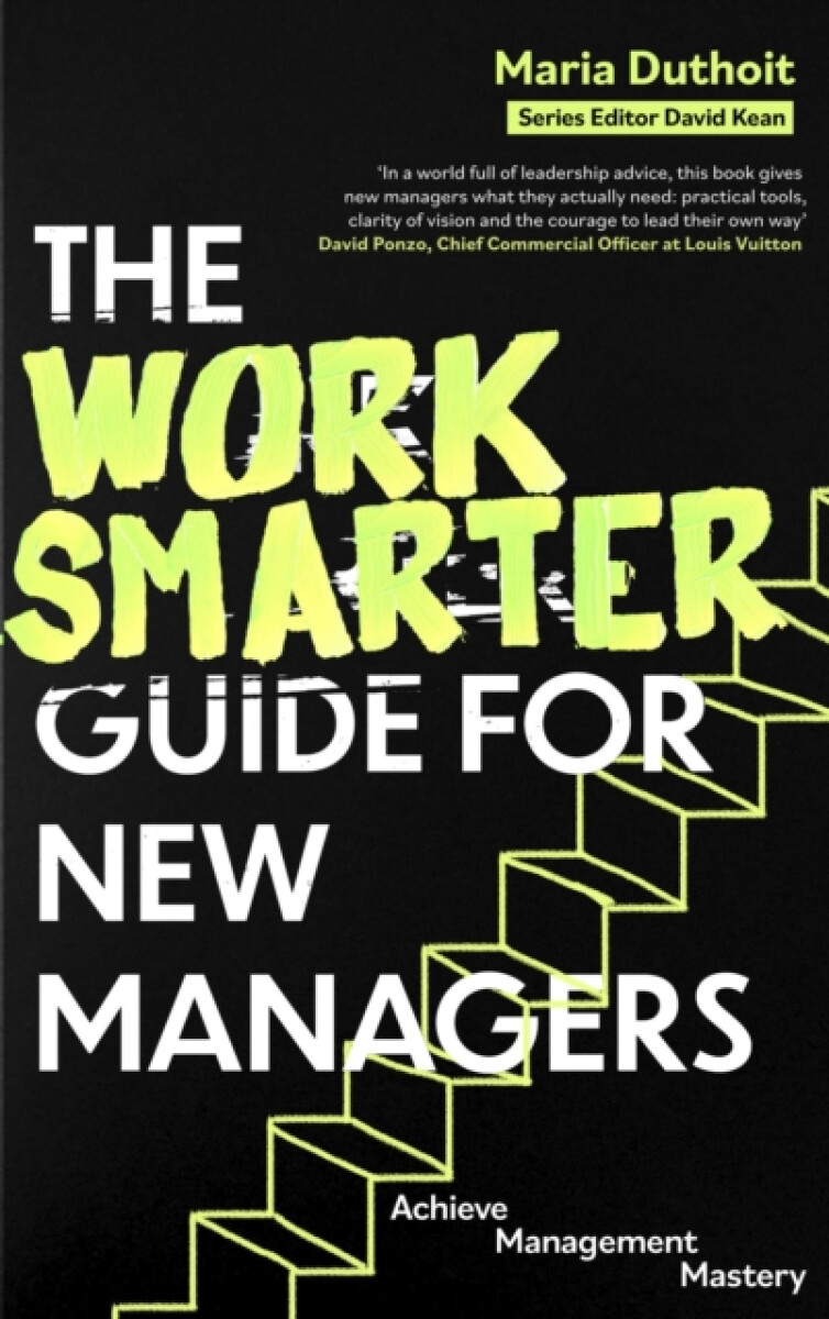 Kniha The Work Smarter Guide for New Managers