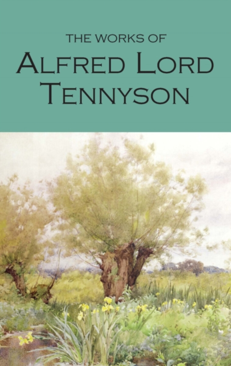 Kniha The Works of Alfred Lord Tennyson
