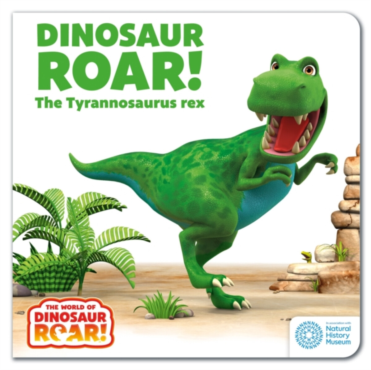 Kniha World of Dinosaur Roar!: Dinosaur Roar! The Tyrannosaurus Rex