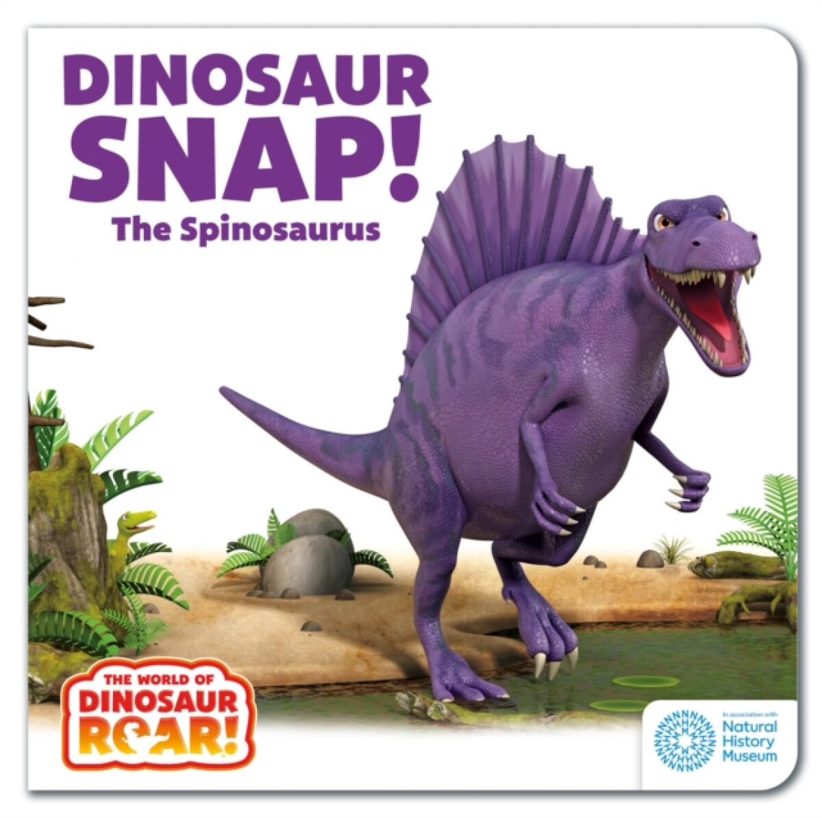 Kniha World of Dinosaur Roar!: Dinosaur Snap! The Spinosaurus