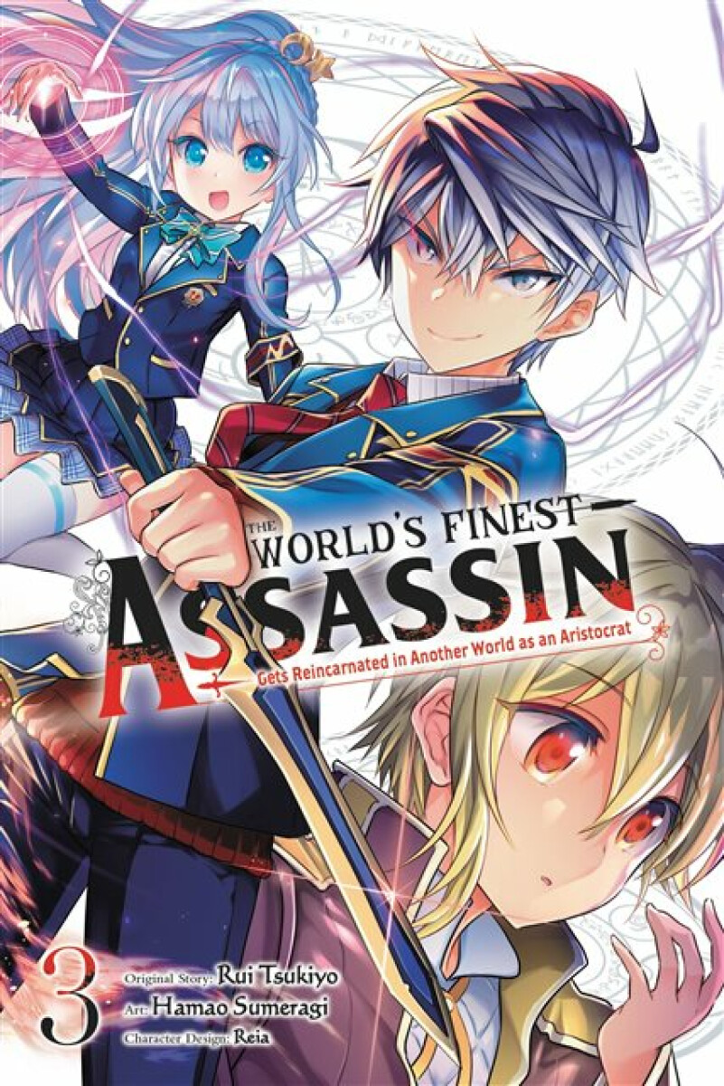 Kniha World's Finest Assassin Gets Reincarnated in Another World as an Aristocrat, Vol. 3