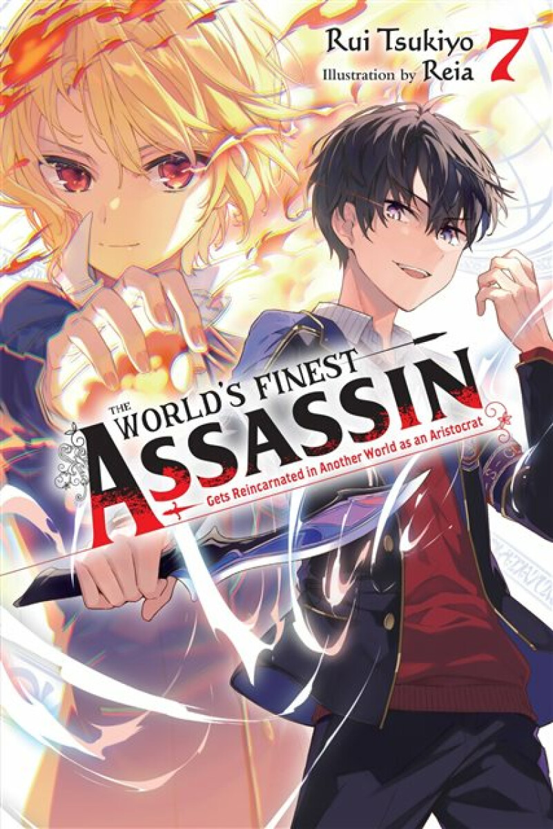 Kniha World's Finest Assassin Gets Reincarnated in Another World as an Aristocrat, Vol. 7 LN