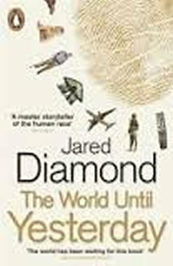 The World Until Yesterday - Jared Diamond