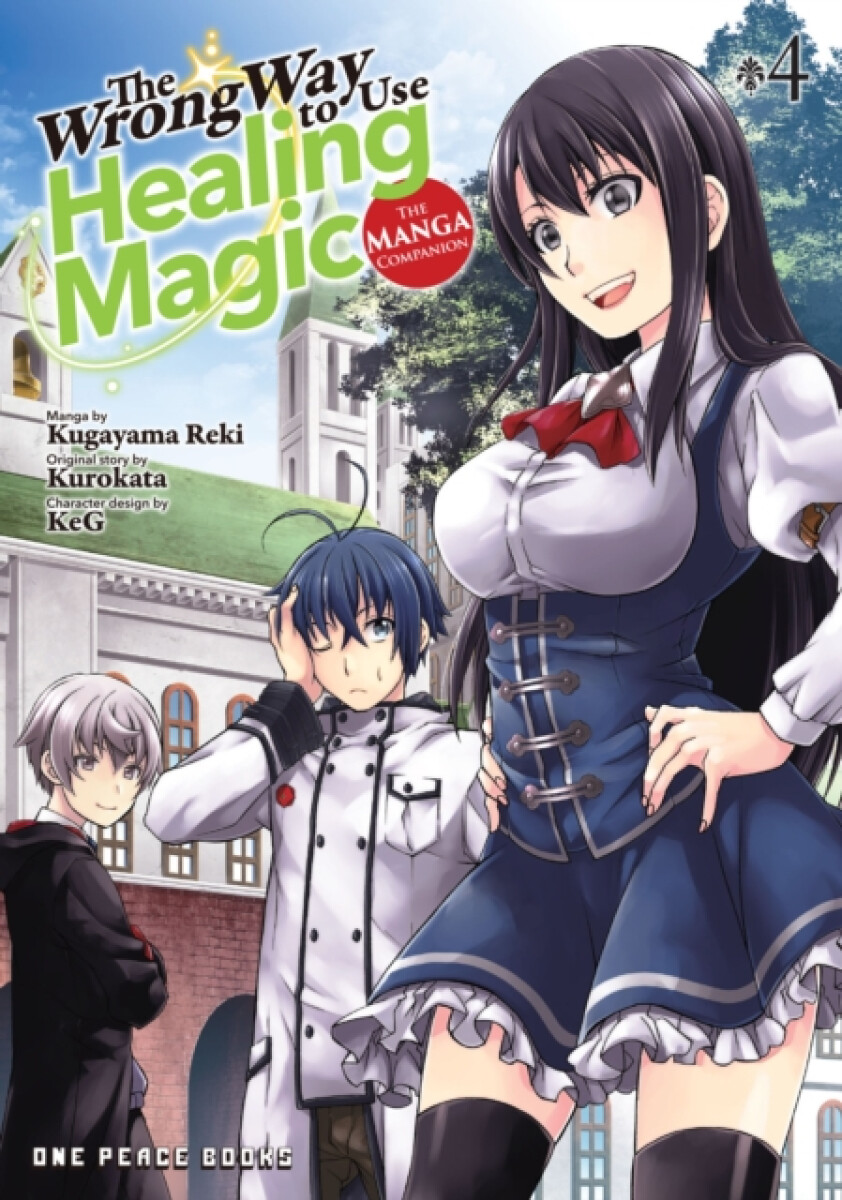 Kniha Wrong Way to Use Healing Magic Volume 4: The Manga Companion