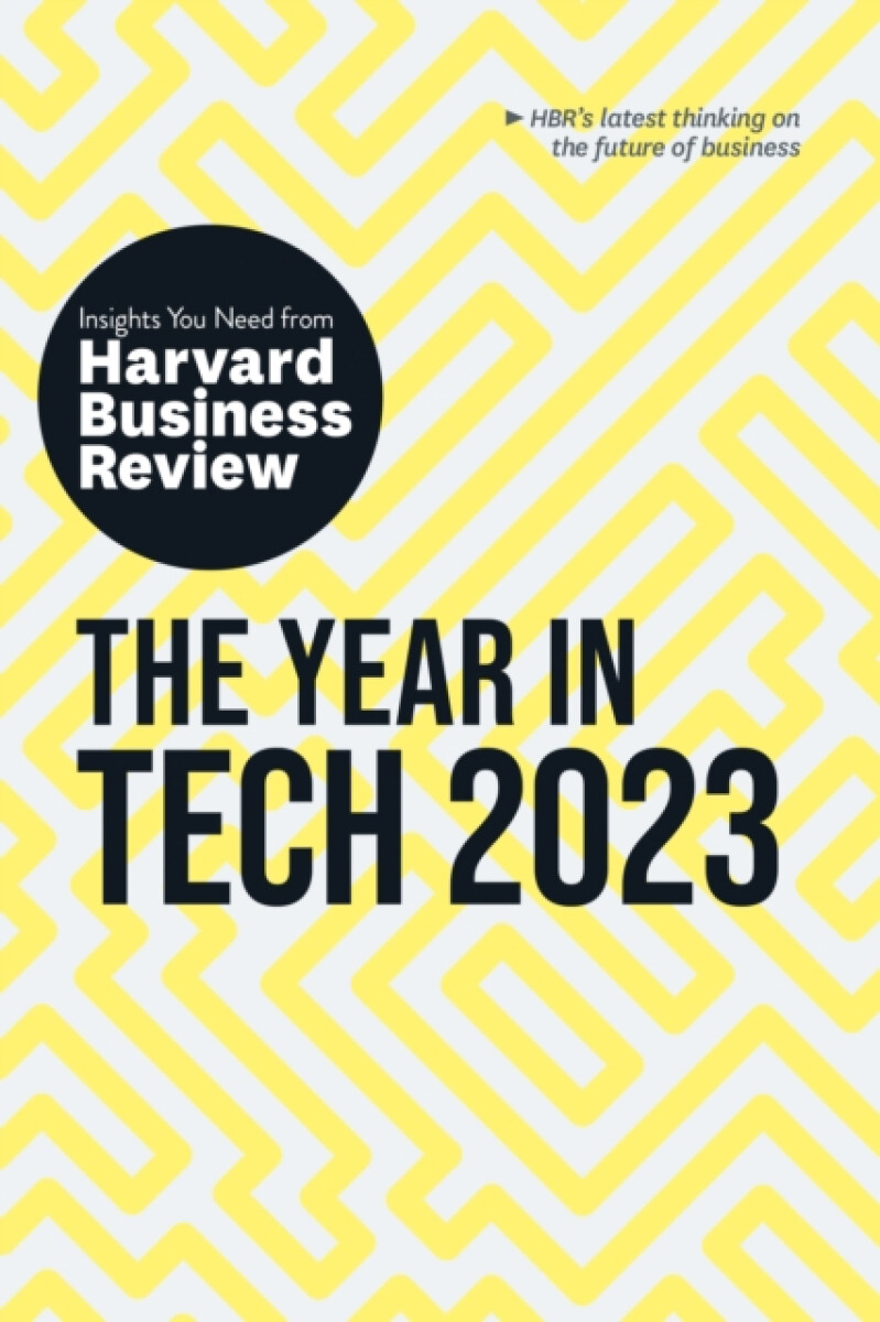 Kniha Year in Tech, 2023: The Insights You Need from Harvard Business Review