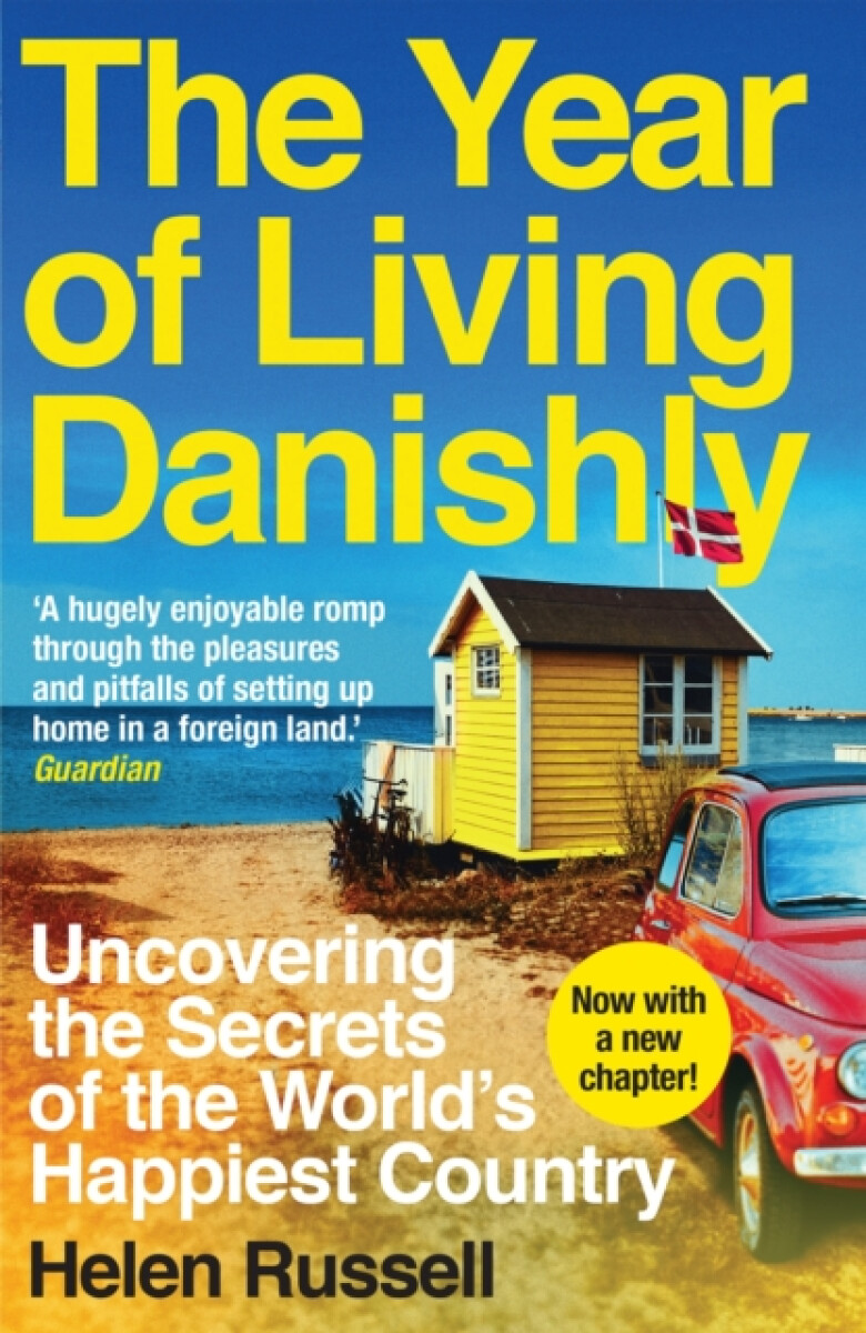 Kniha The Year of Living Danishly