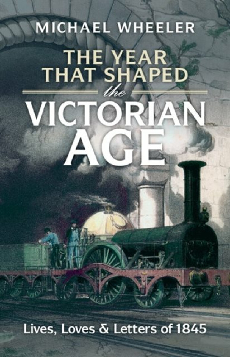 Kniha Year That Shaped the Victorian Age
