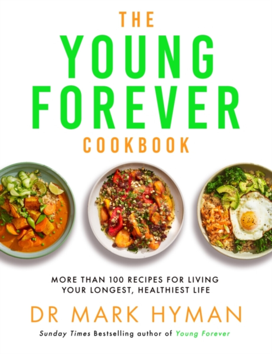Levně The Young Forever Cookbook - MUDr. Mark Hyman