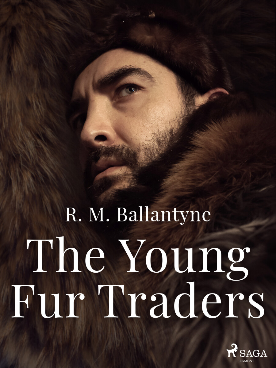 The Young Fur Traders - R. M. Ballantyne