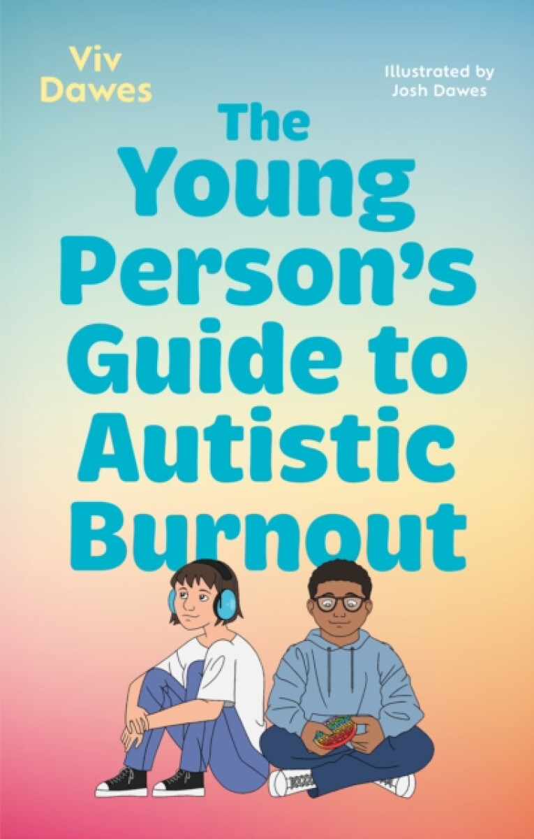 Kniha Young Person''s Guide to Autistic Burnout