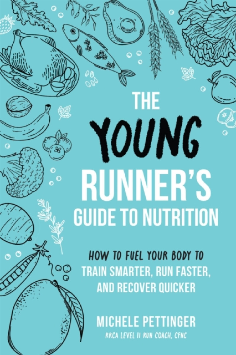 Kniha Young Runner's Guide to Nutrition