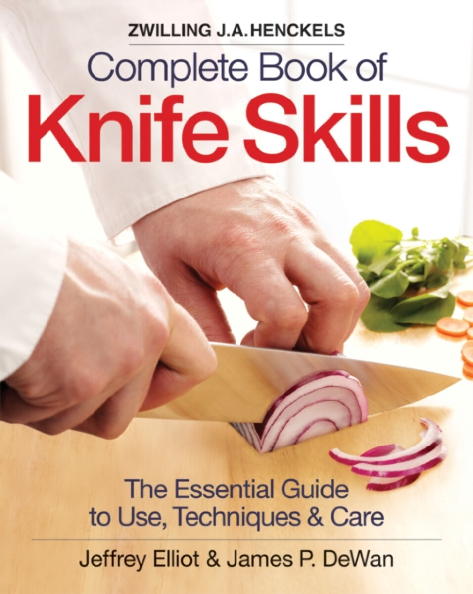 Kniha Zwilling J.A. Henkels Complete Book of Knife Skills