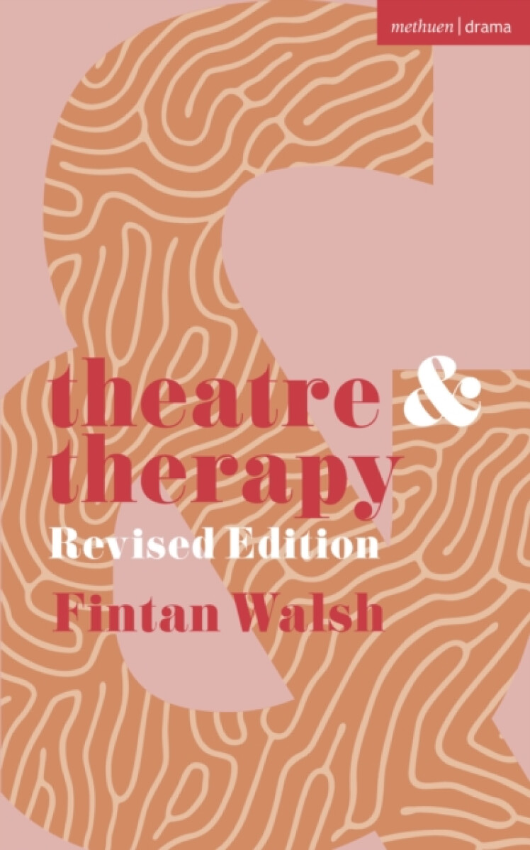 Kniha Theatre and Therapy