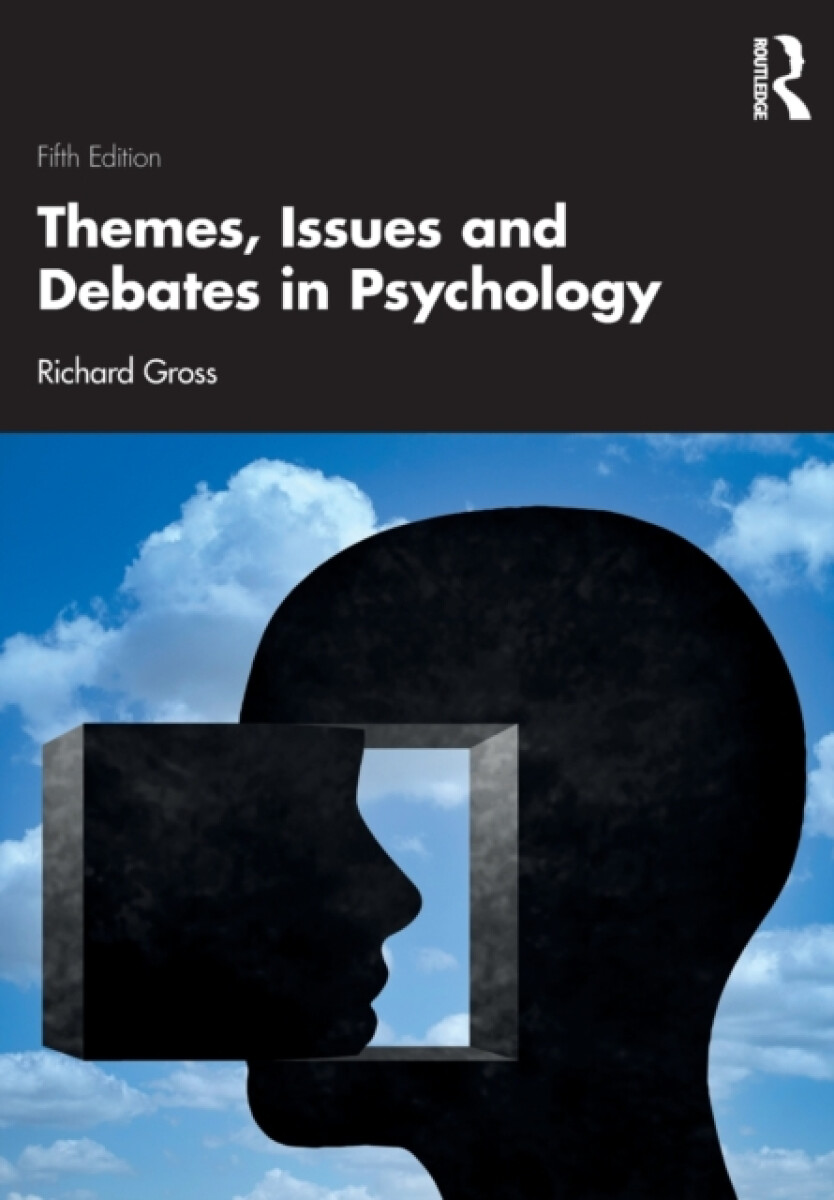 Kniha Themes, Issues and Debates in Psychology