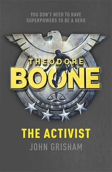 Kniha Theodore Boone: The Activist