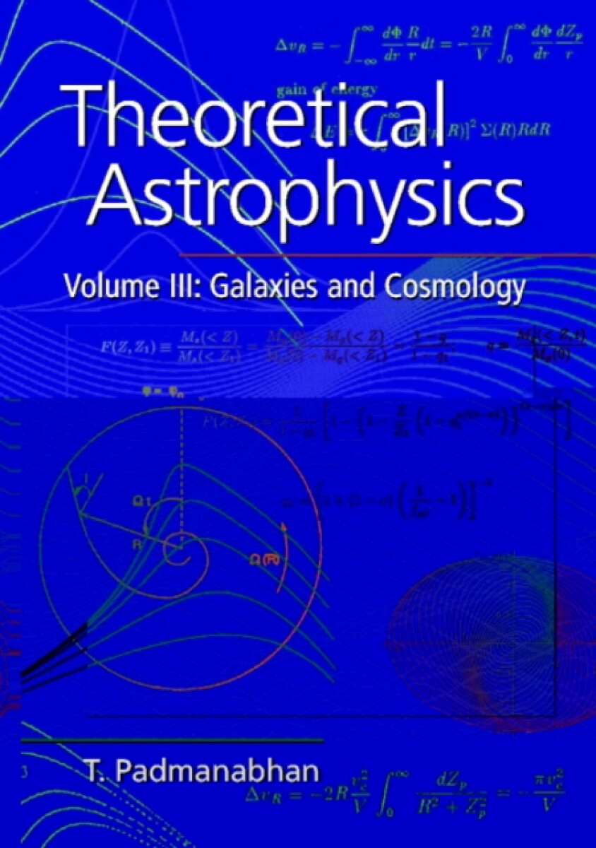 Kniha Theoretical Astrophysics: Volume 3, Galaxies and Cosmology