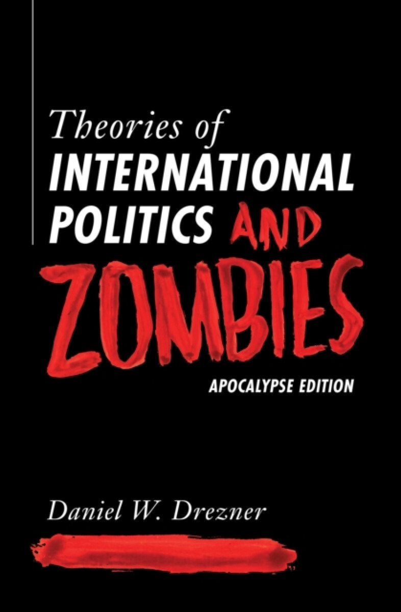 Kniha Theories of International Politics and Zombies