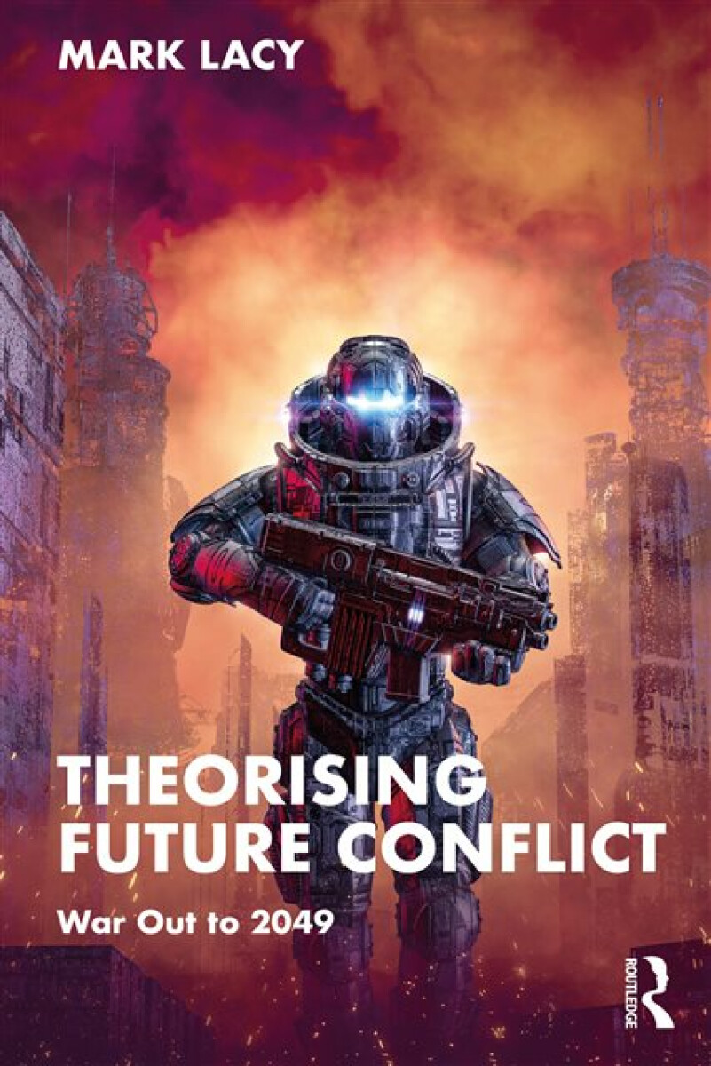 Kniha Theorising Future Conflict
