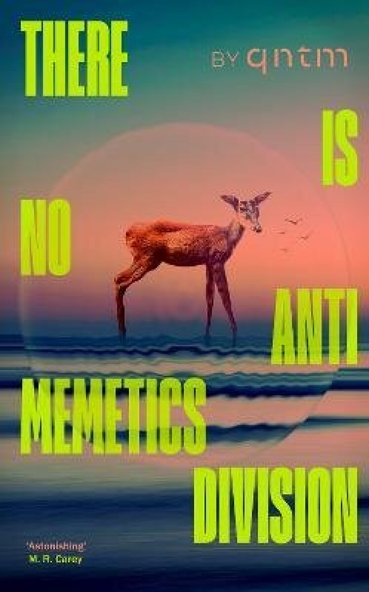 Kniha There Is No Antimemetics Division