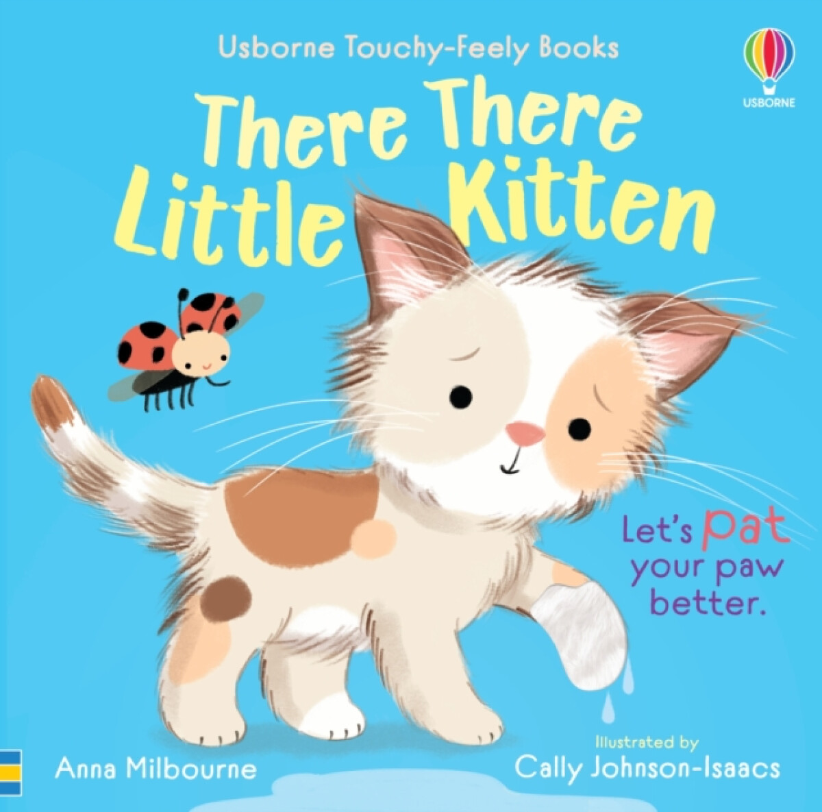 There There Little Kitten - Anna Milbourneová