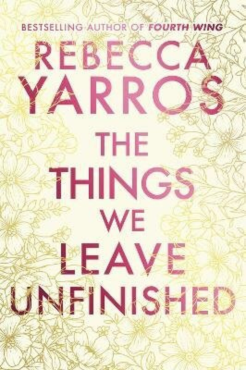 Kniha Things We Leave Unfinished