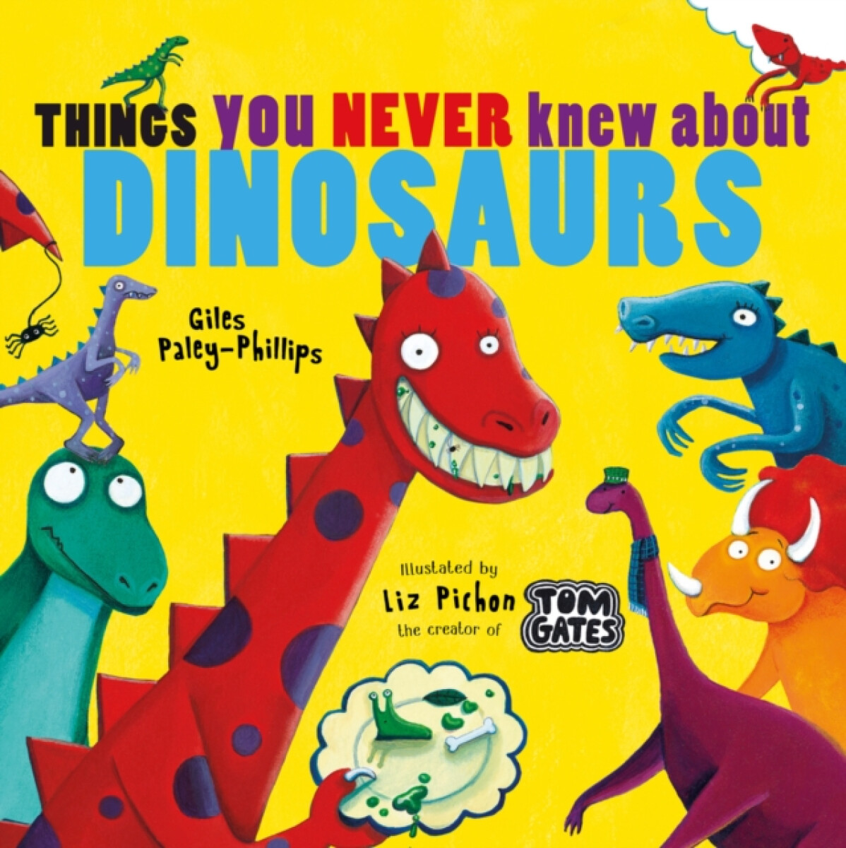 Kniha Things You Never Knew About Dinosaurs (NE PB)