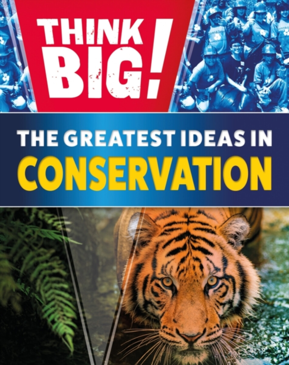 Kniha Think Big!: The Greatest Ideas in Conservation