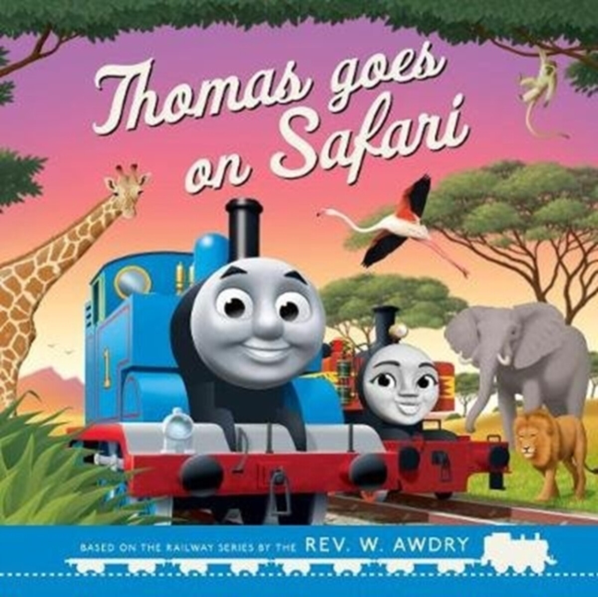 Kniha Thomas a Friends: Thomas Goes on Safari