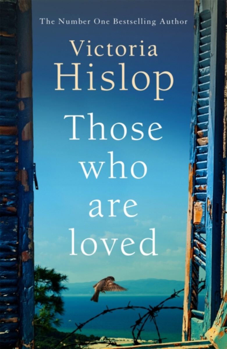 Those Who Are Loved - Victoria Hislop