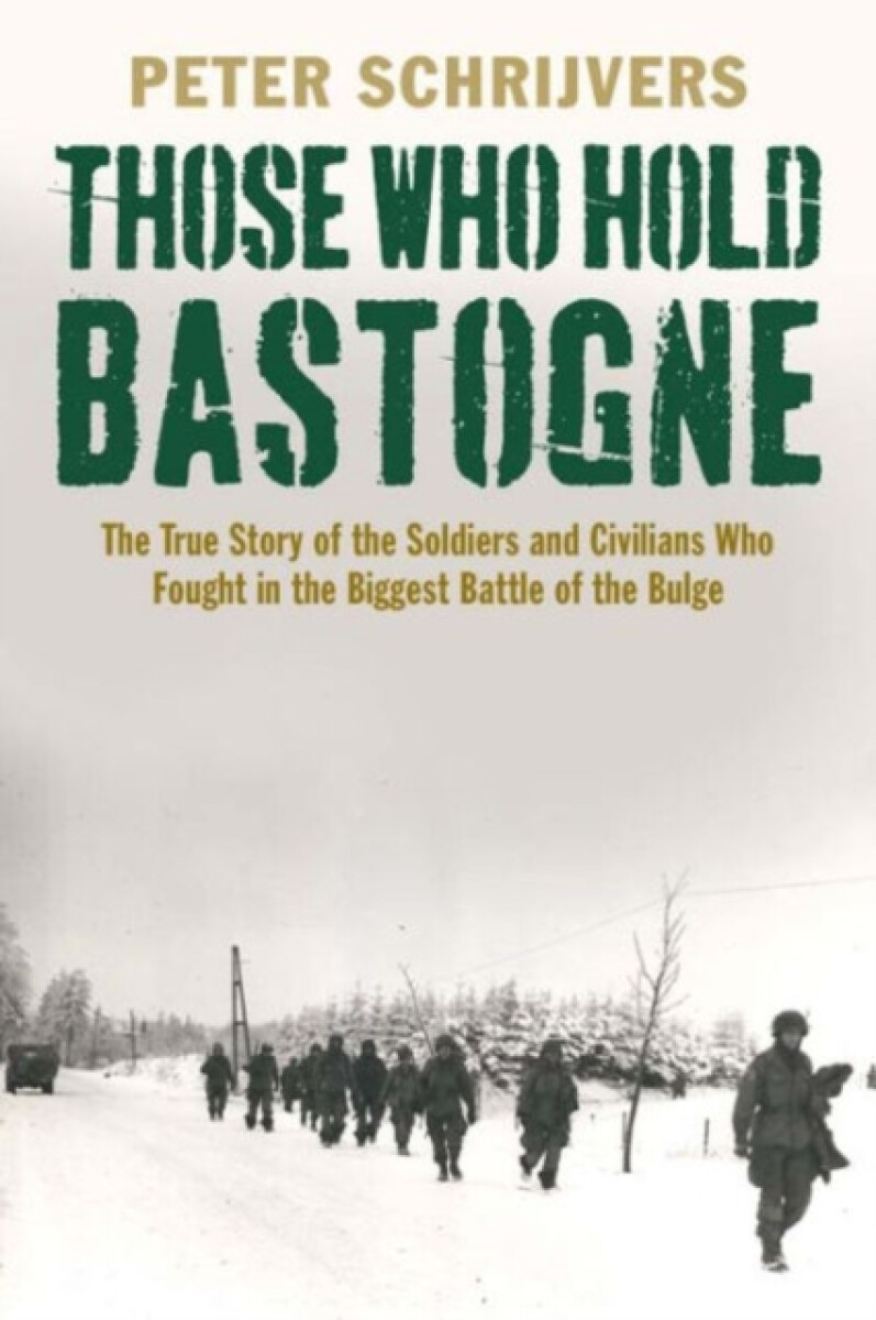 Kniha Those Who Hold Bastogne