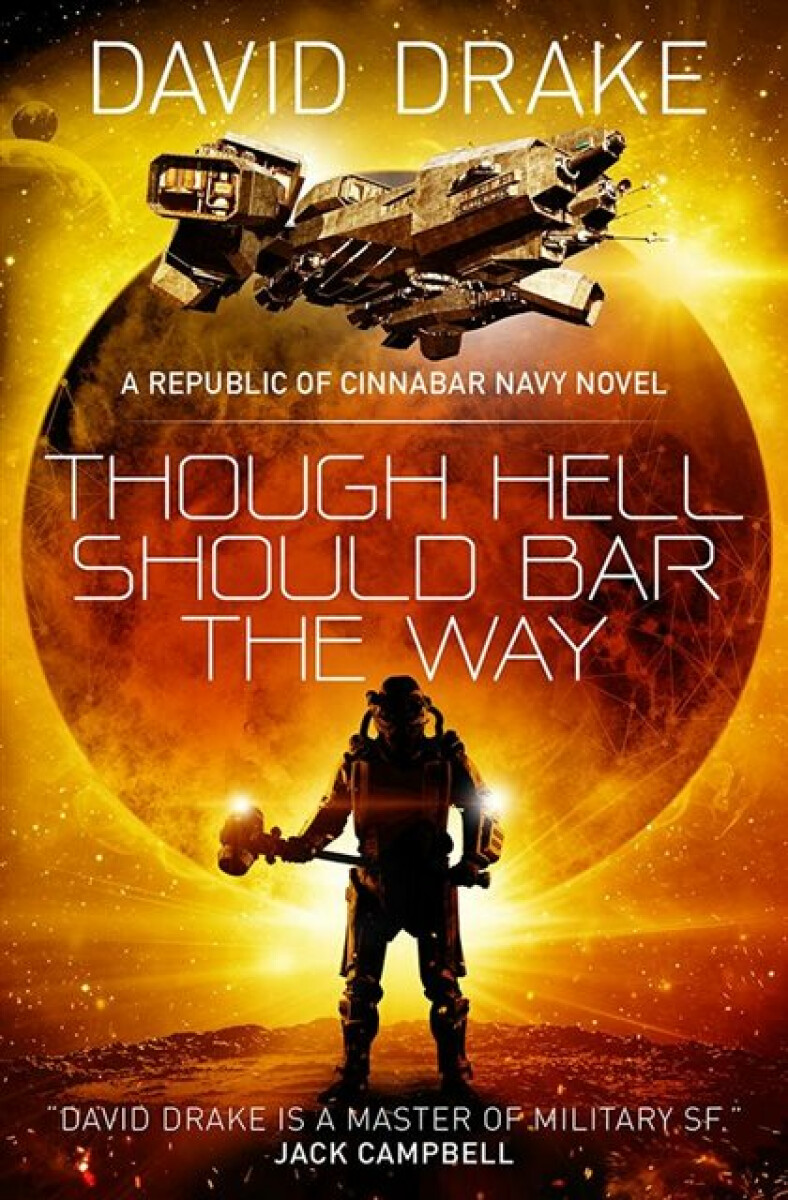 Kniha Though Hell Should Bar the Way (The Republic of Cinnabar Navy series #12)