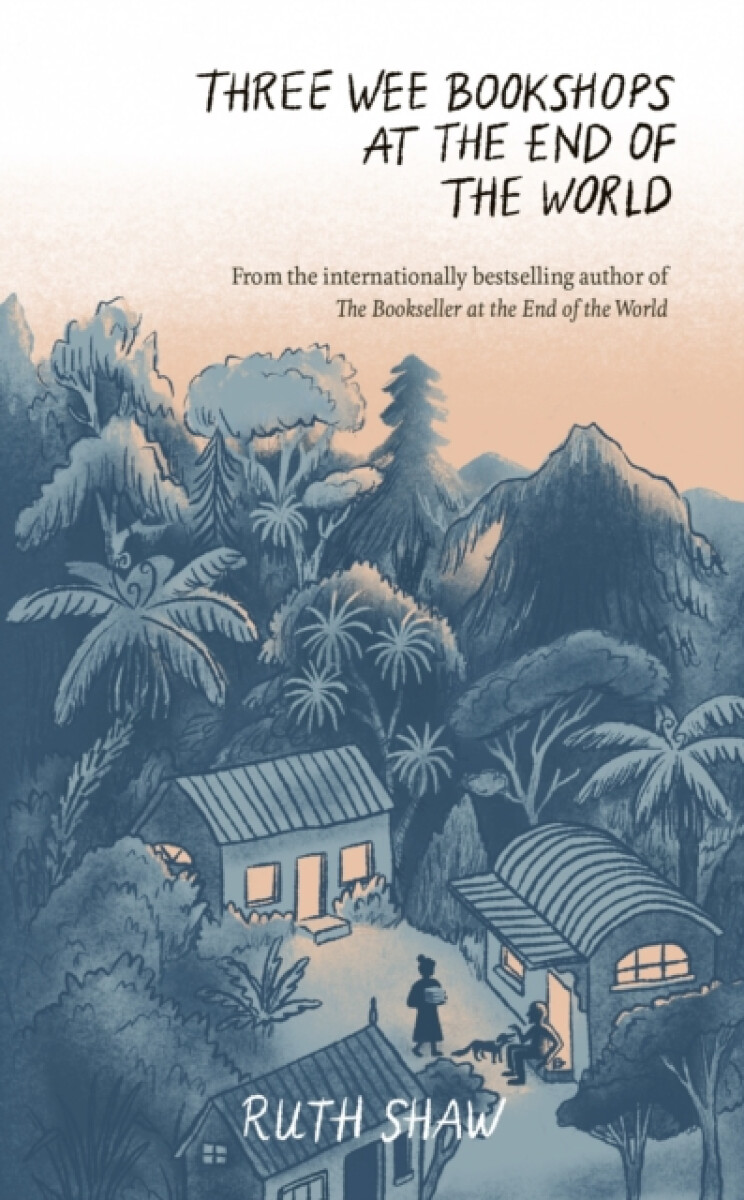 Kniha Three Wee Bookshops at the End of the World