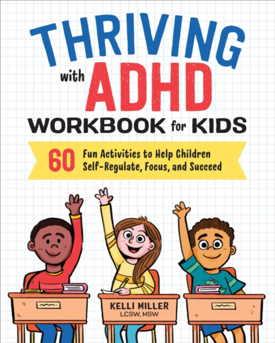 Kniha Thriving with ADHD Workbook for Kids