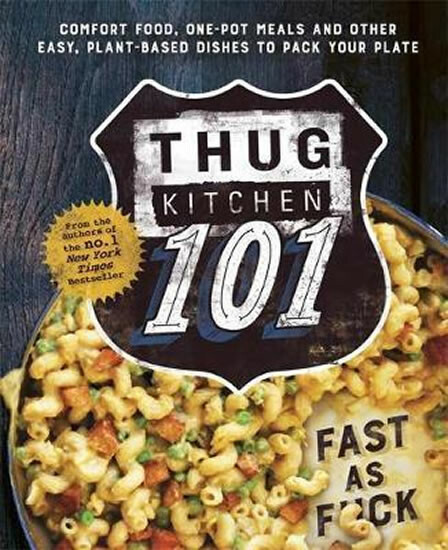Kniha Thug Kitchen 101